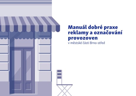 Manuál dobré praxe reklamy a označování provozoven v městské části Brno-střed